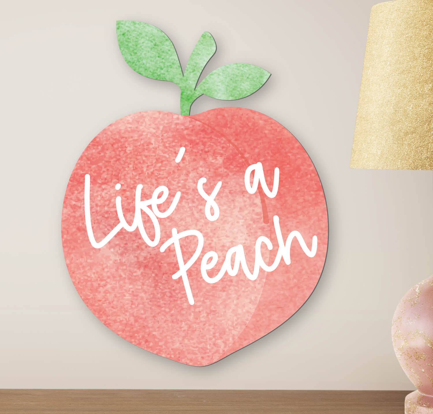 peach shaped wall decor customized with life's a peach