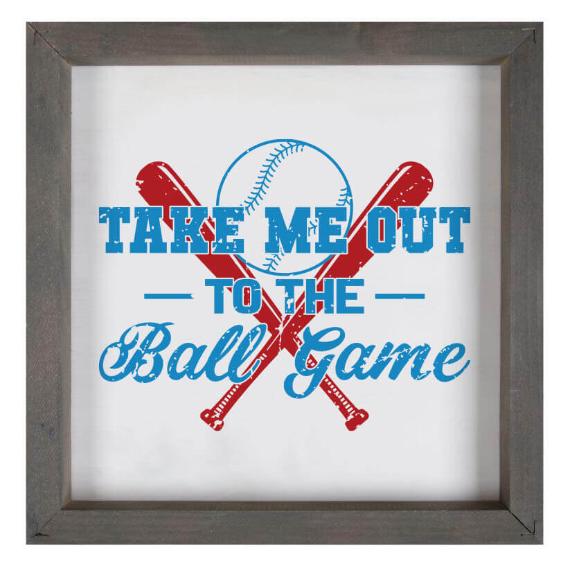 framed home decor that says take me out to the ball game